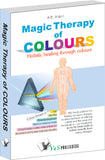 Magic Therapy Of Colours by A.R. Hari – V&S Publishers