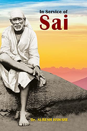 In Service Of Sai : Spiritual Reflections And Experiences At Shirdi By Suresh Haware-Dr. Suresh Haware – Prabhat Prakashan