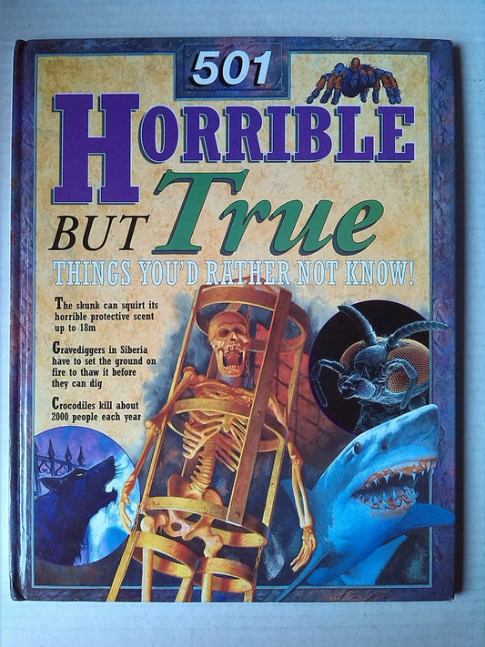 Horrible but True Facts (501Series) Hardcover