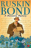 A Mussoorie Mystery Paperback - Ruskin Bond