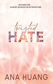 Twisted Hate: the TikTok sensation! Fall into a world of addictive romance...paperback
