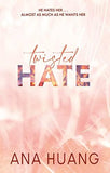 Twisted Hate: the TikTok sensation! Fall into a world of addictive romance...paperback