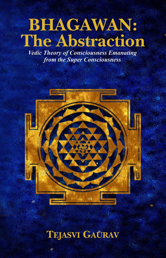 Bhagawan: The Abstraction - Tejasvi Gaurav – Motilal Banarsidass