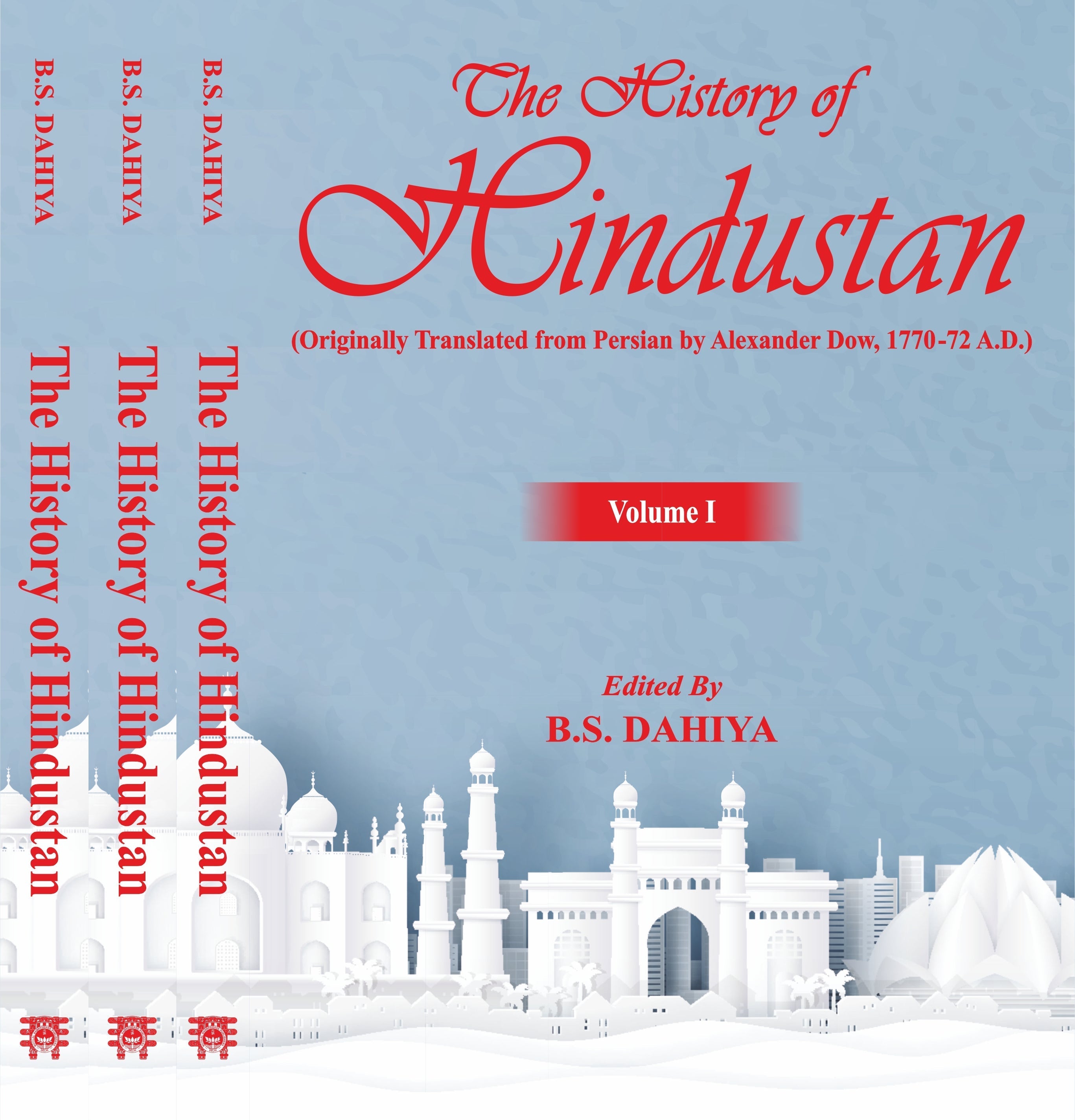 The History of Hindustan Set of 3 Volumes - B. S. Dahiya – Motilal Banarsidass