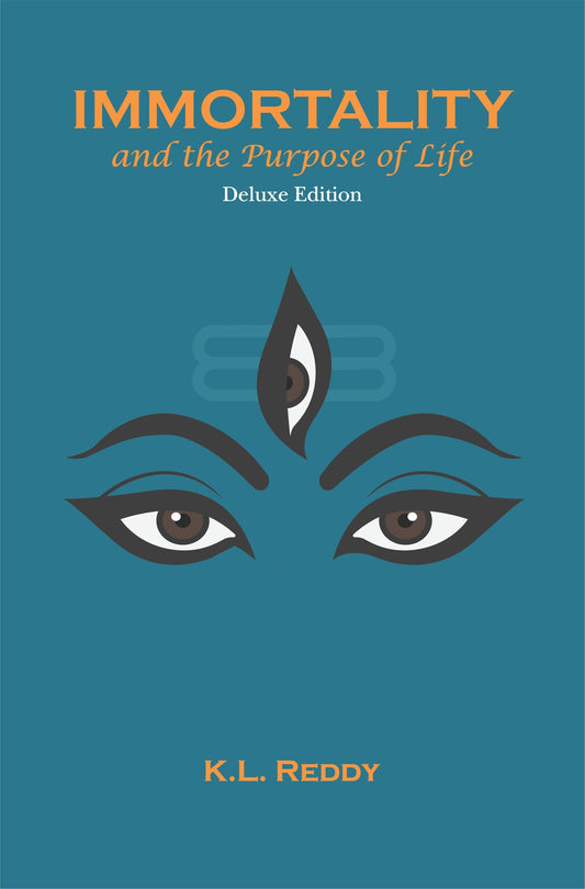 Immortality and the Purpose of Life (Deluxe Edition) - Dr. K. L. Reddy – Motilal Banarsidass