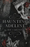 Haunting Adeline (1st book) Paperback – by H D Carlton