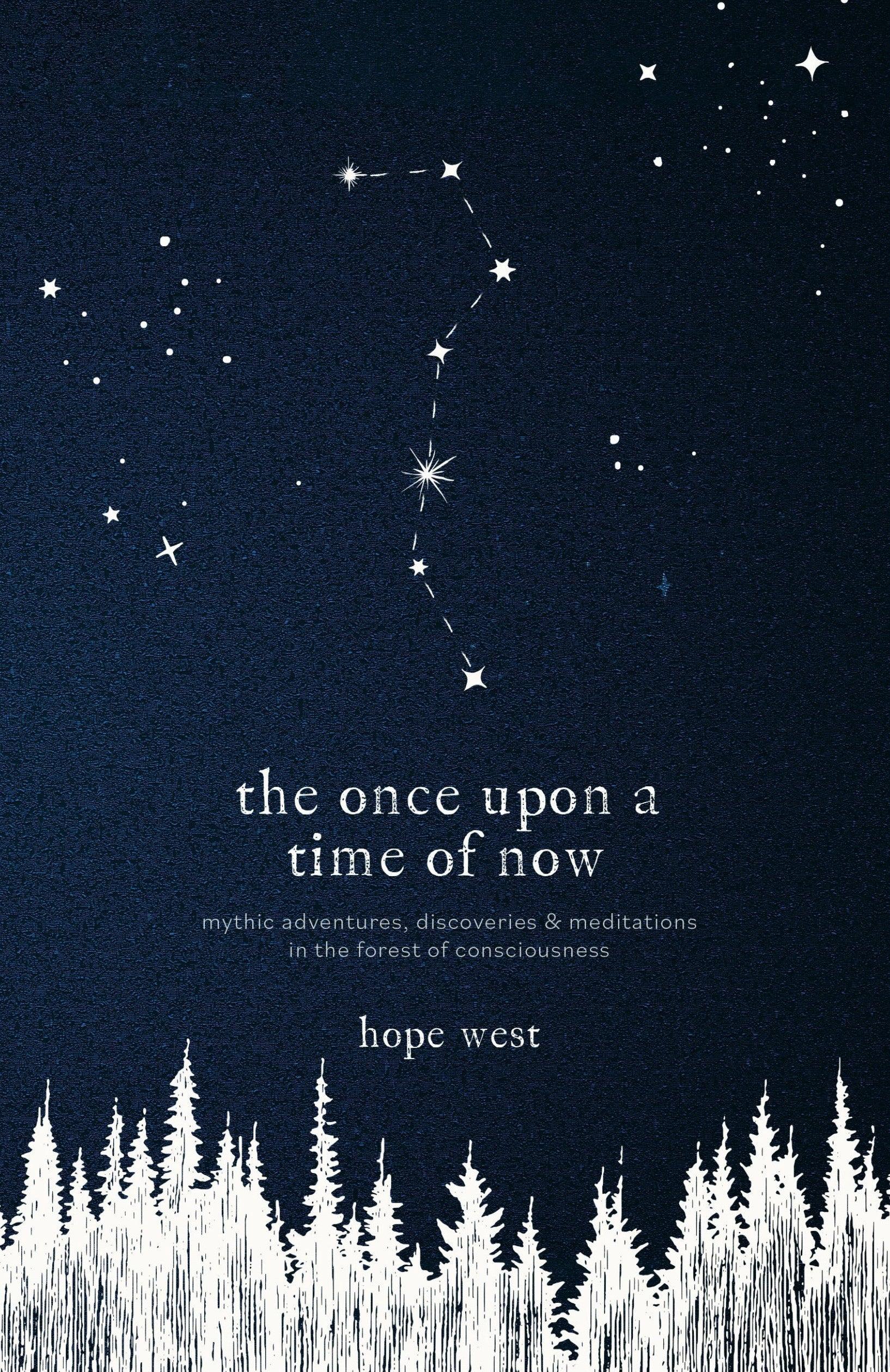 The Once Upon a Time of Now - Hope West – Motilal Banarsidass