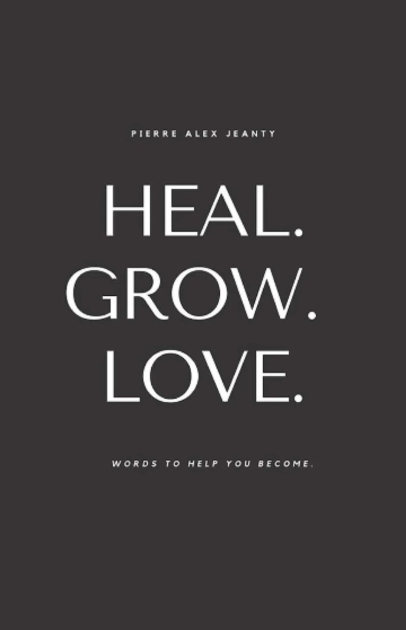 Heal Grow Love paperback