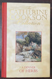 A Dinner Of Herbs by Catherine Cookson