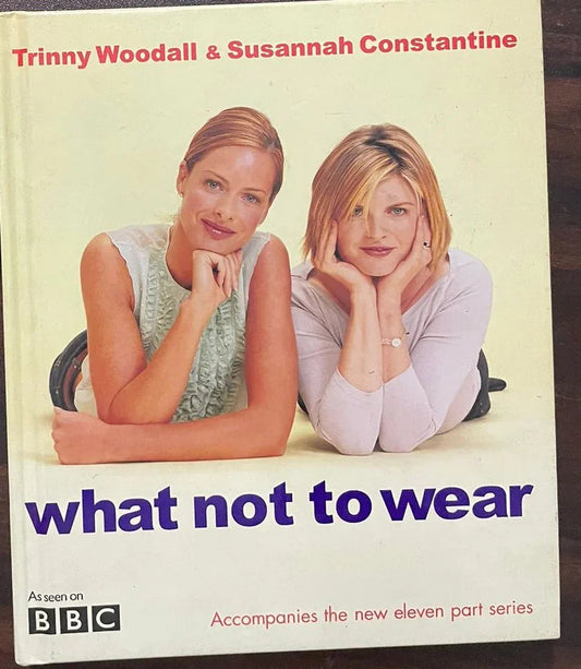 What Not to Wear by Susannah Constantine