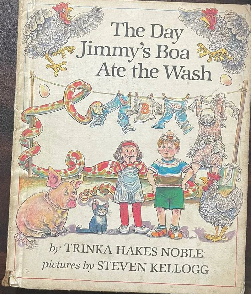 The Day Jimmy's Boa Ate the Wash by Trinka Hakes Noble