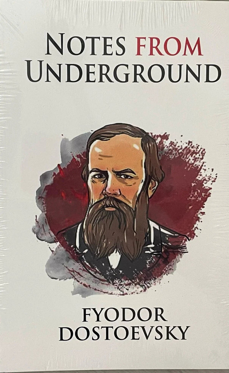 Notes From The Underground by Fayodor