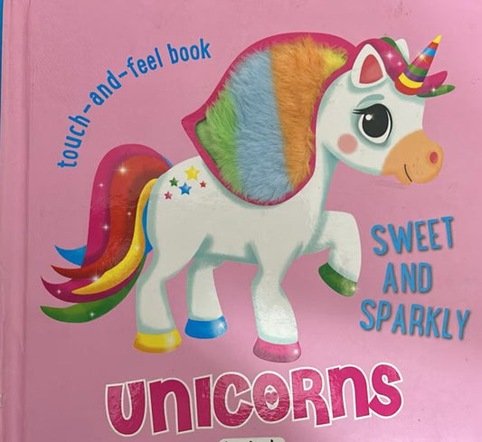 Sweet and sparkly unicorn (Touch and Feel)