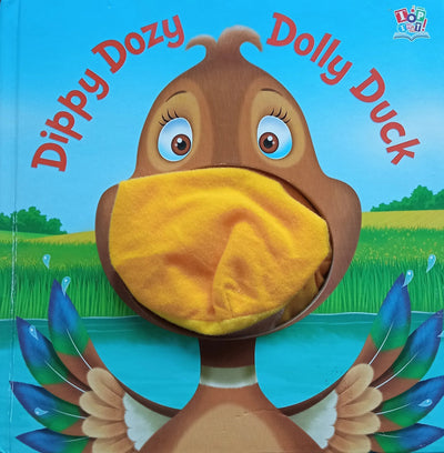 Dippy Dozy Dolly Duck: Book With Hand Puppet (Hand Puppet Books)