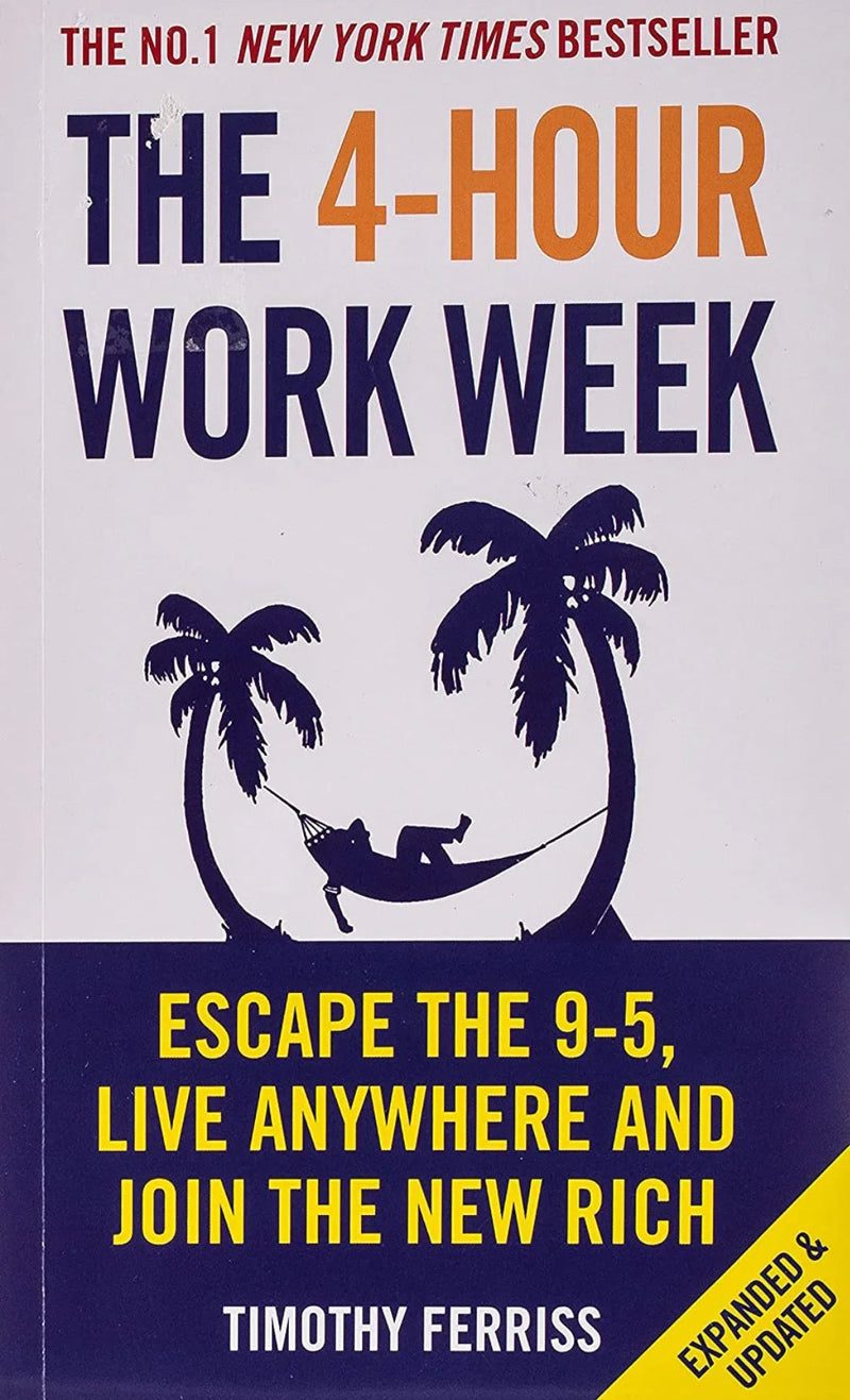 The 4-Hour Work Week: Escape the 9-5