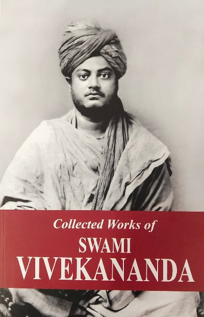 Collected works of Swami Vivekanand by Swami Vivekananda