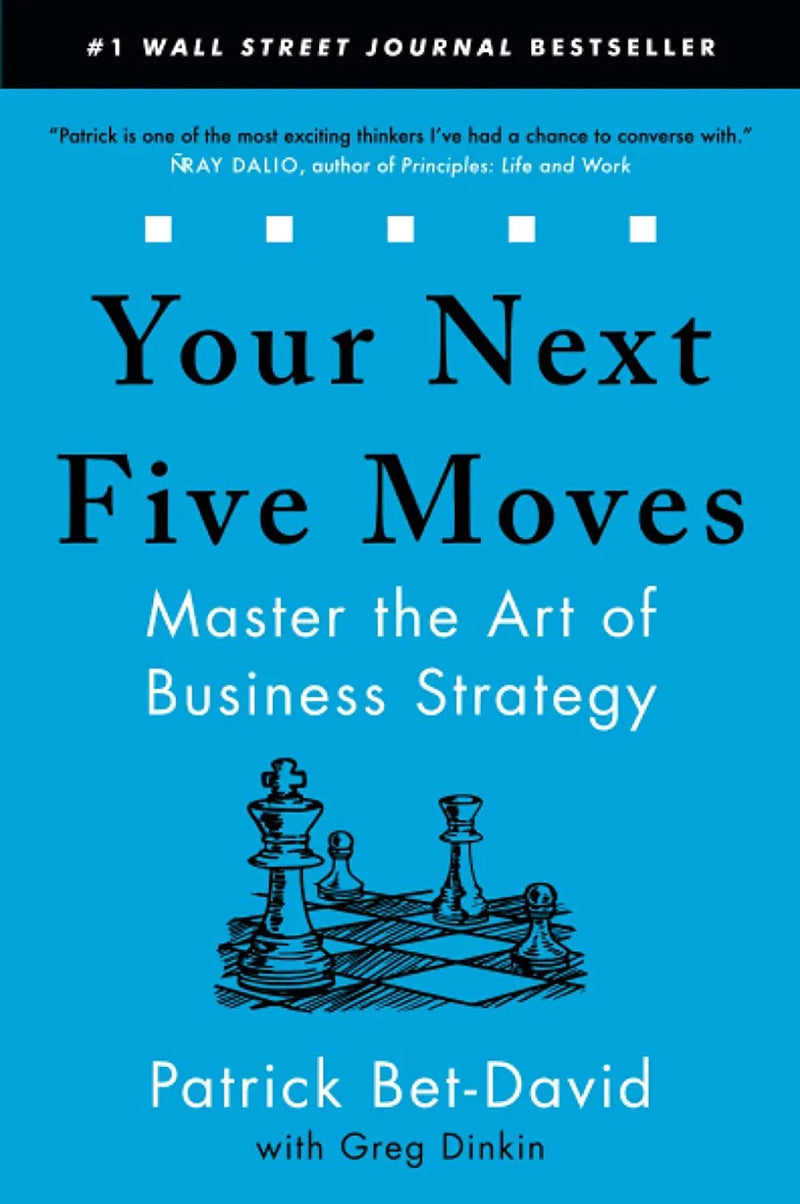 Your Next Five Moves by Patrick Bet- David with Greg Dinkin (Paperback)