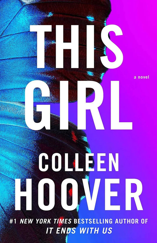 This Girl: A Novel (Volume 3) by Colleen Hoover