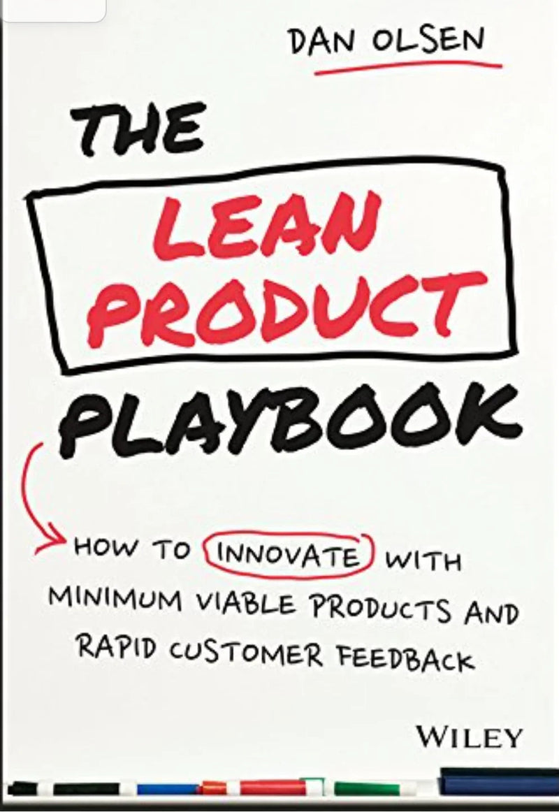 The Lean Product Playbook Hardcover – by Dan Olsen