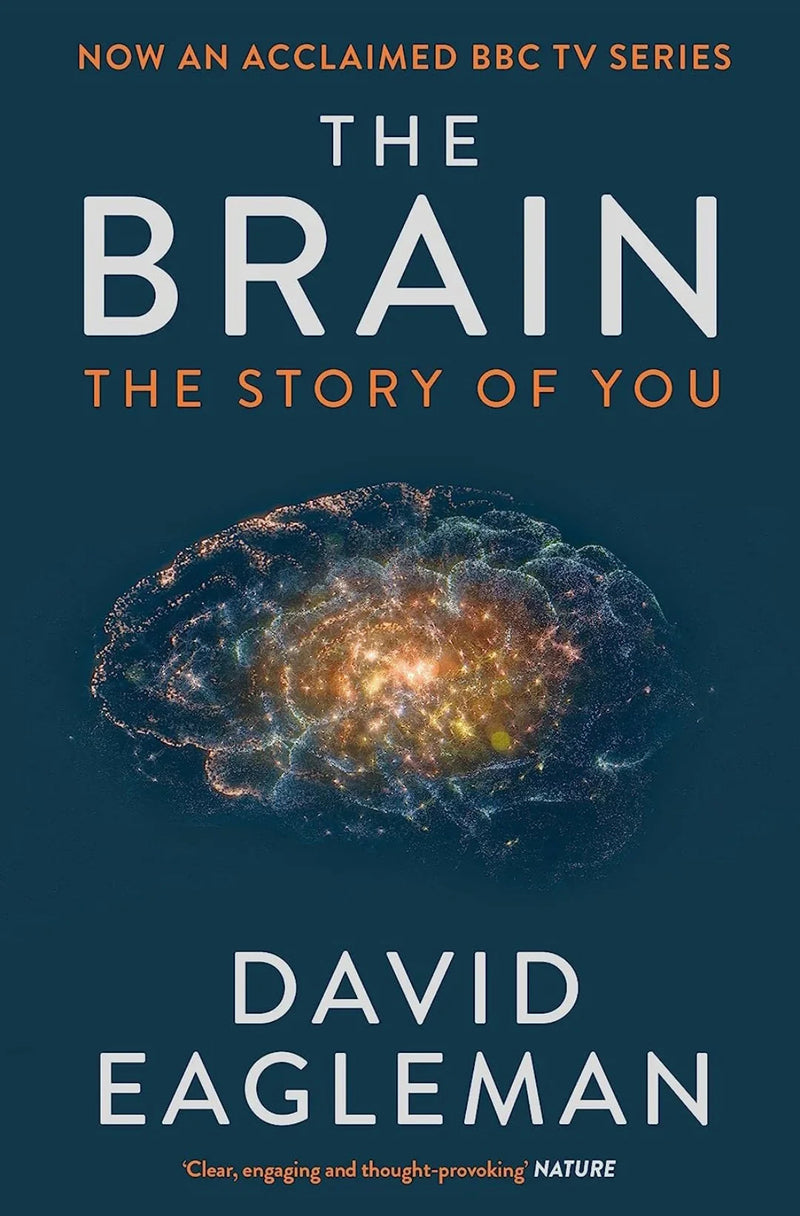 The Brain: The Story of You