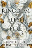 A Kingdom of Flesh and Fire by Jennifer L Armentrout- Paperback