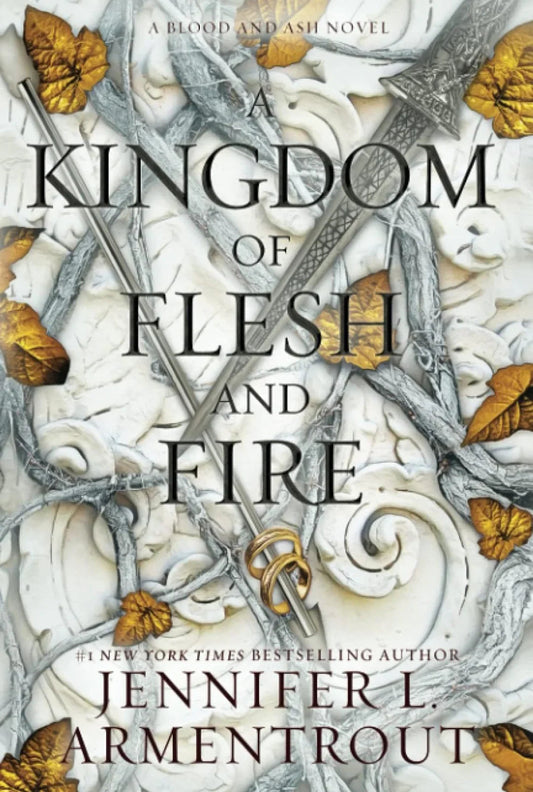 A Kingdom of Flesh and Fire by Jennifer L Armentrout- Paperback