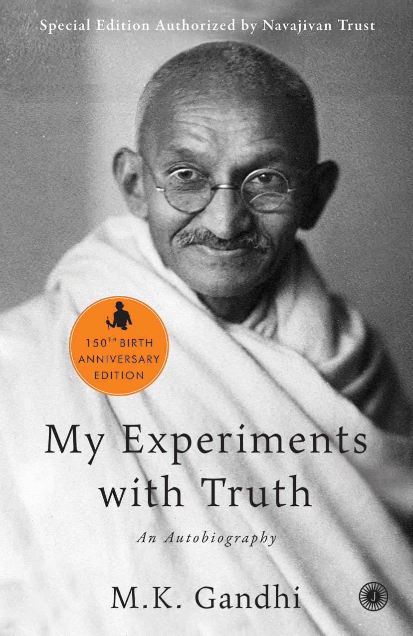 My Experiments with Truth: An Autobiography – Jaico Books