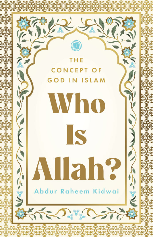 Who Is Allah – The Concept of God in Islam – Jaico Books