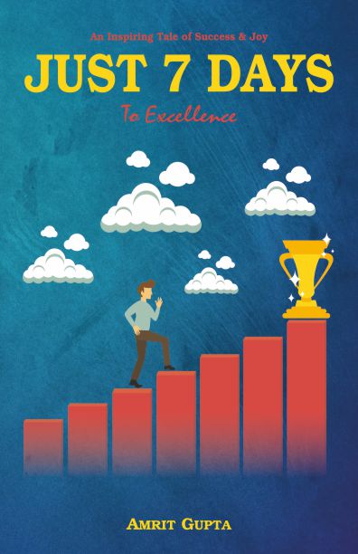 Just 7 Days to Excellence - Amrit Gupta – Motilal Banarsidass