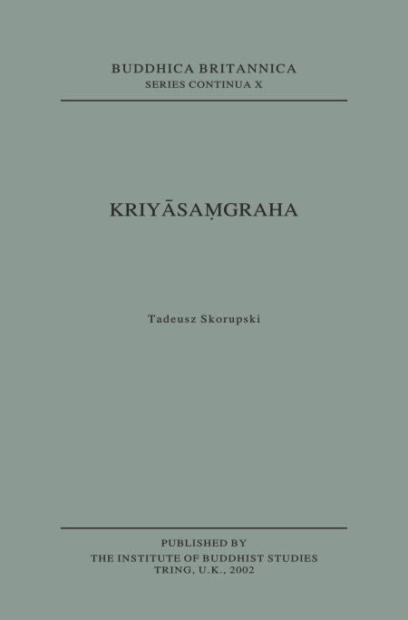 Kriyasamgraha [Buddhica Britannica Vol. 7] - Tadeusz Skorupski – Motilal Banarsidass