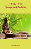The Life of Sakyamuni Buddha - Sato Ryojun – Motilal Banarsidass