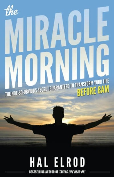 The Miracle Morning (Paperback) by Hal Elrod