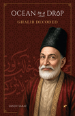 Ocean in a Drop - Ghalib Decoded - Sanjiv Saraf – Rekhta