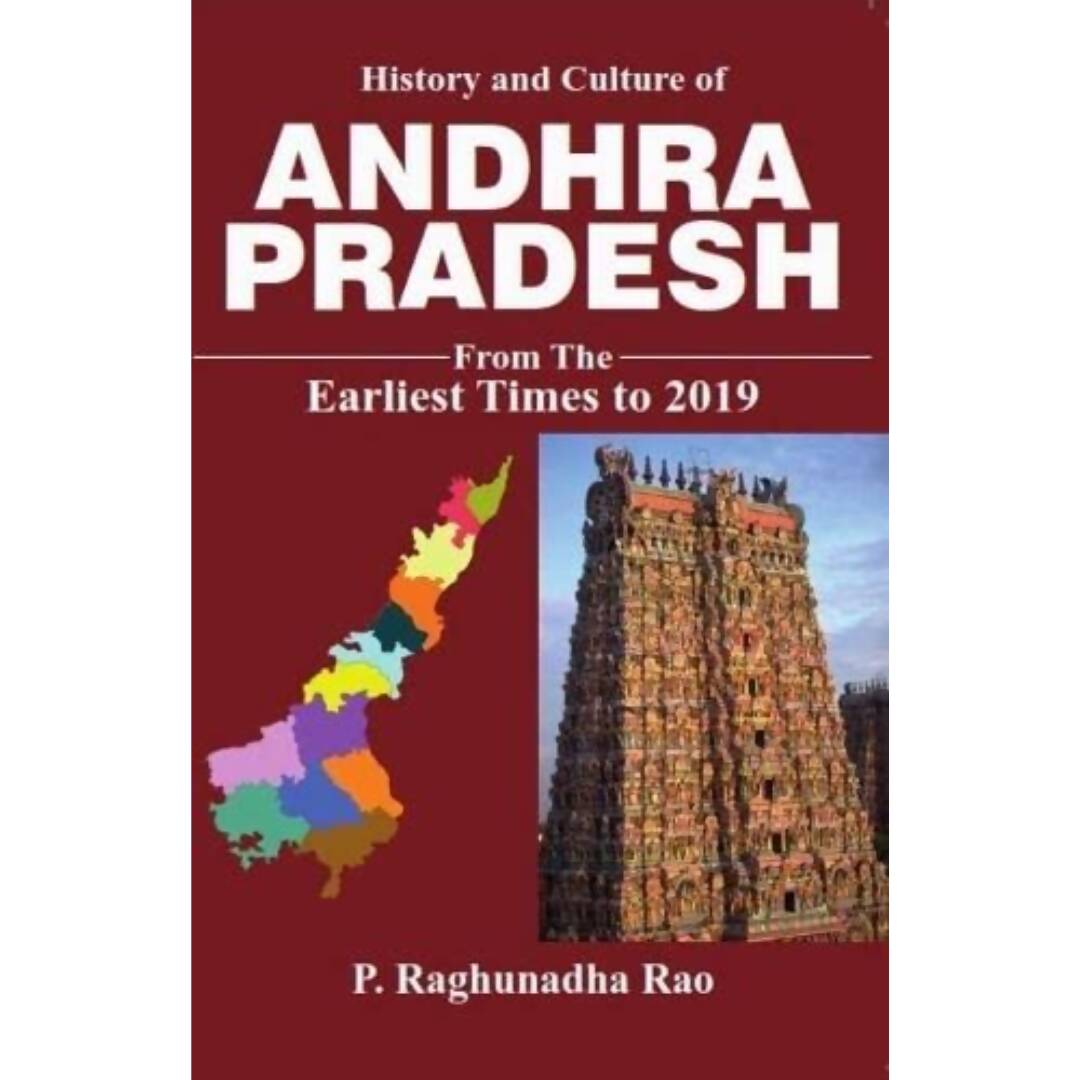 History And Culture Of Andhra Pradesh By P. Raghunadha Rao – Books