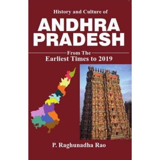 History And Culture Of Andhra Pradesh By P. Raghunadha Rao – Books