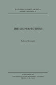 The Six Perfections [Buddhica Britannica Vol. 6] - Tadeusz Skorupski – Motilal Banarsidass