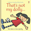 Usborne That's not my dolly- Touch and Feel Board Book (New)