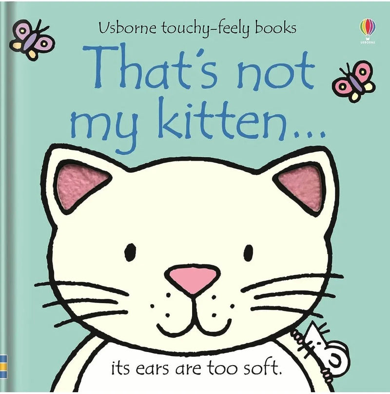 Usborne That's not my kitten- Touch and Feel Board Book