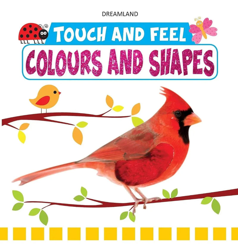 Colours And Shapes- Touch and Feel Board Book