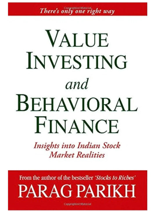 Value Investing and Behavioral Finance: INSIGHTS into Indian Stock Market Realities (paperback)