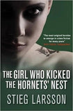 The Girl Who Kicked the Hornets' Nest: The third unputdownable novel in the Dragon Tattoo series - 100 million copies sold worldwide Larsson, Stieg