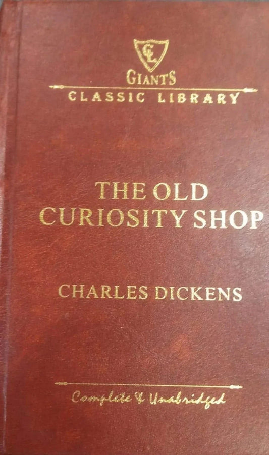 The Old Curiosity Shop (Wilco Giant Classic Library) Complete & Unabridged