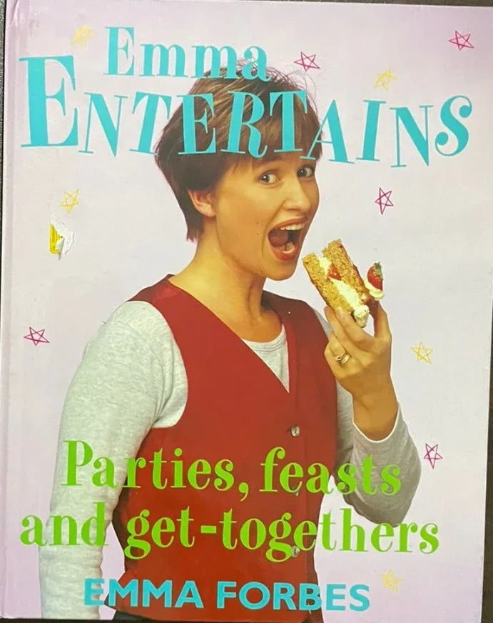 EMMA ENTERTAINS by Emma Forbes