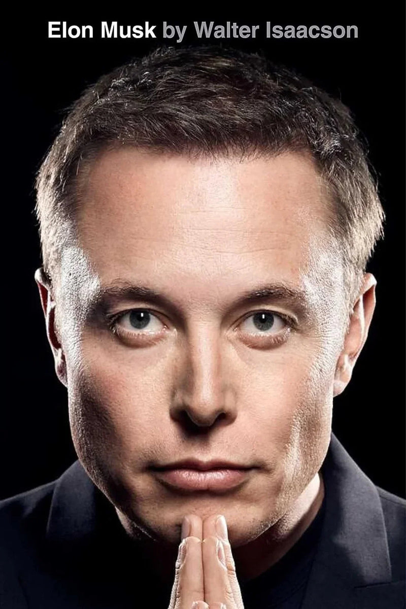 Elon Musk by Walter Isaacson