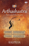 Arthashastra : The Science of Political Economy by Kautilya