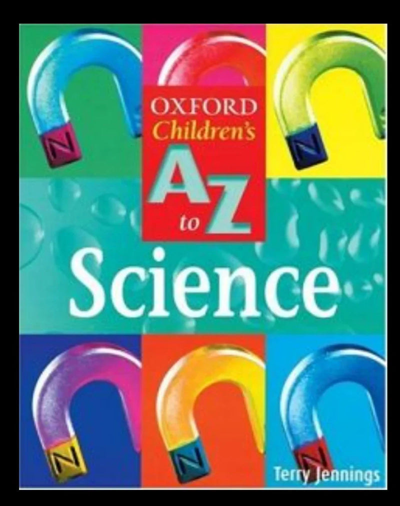 The Oxford Children's A-Z of Science(The Oxford Children's A-Z Series) - old paperback
