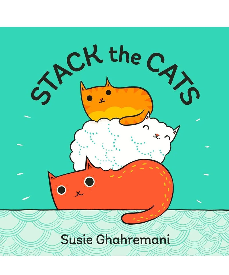 Stack the Cats by Susie Ghahremani - old board book