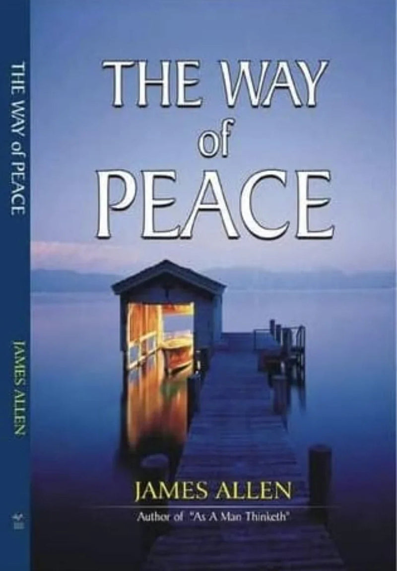 The Way of Peace by James Allen