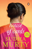House of Cards: A Novel by Sudha Murty