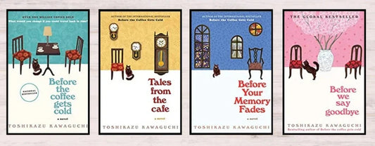 (Combo of 4 Books) Before The Coffee Gets Cold+Tales from the Cafe+Before your memory fades+Before we say goodbye by Toshikazu Kawaguchi